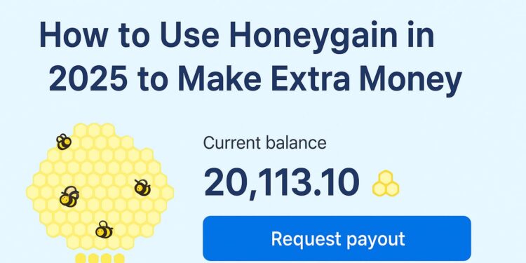 How to Use Honeygain in 2025 to Make Extra Money