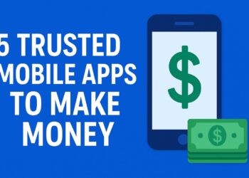 5 Trusted Mobile Apps to Make Money Online