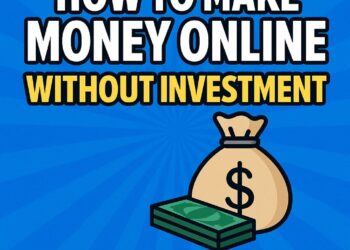 How to Make Money Online Without Investment in 2025