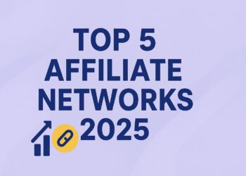 Top 5 Affiliate Networks 2025 for Beginners