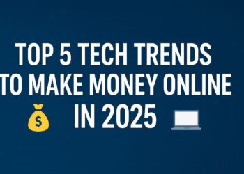 Top 5 Tech Trends to Make Money Online