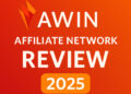 Awin Affiliate Network Review 2025 — How to Join, Top Merchants & Earnings Tips