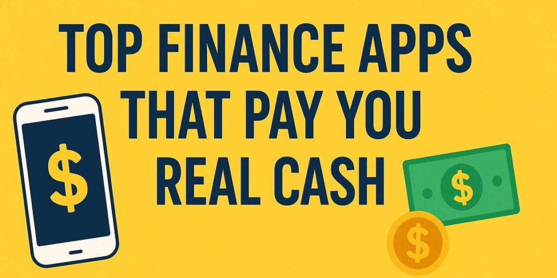 Top Finance Apps That Pay You Real Cash