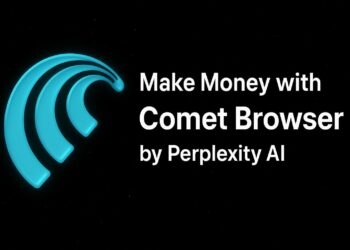 Make Money with Comet Browser by Perplexity AI